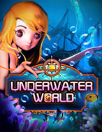 Under Water World