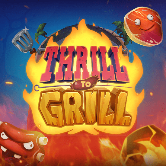 ThrilltoGrill™