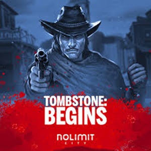 Tombstone Begins