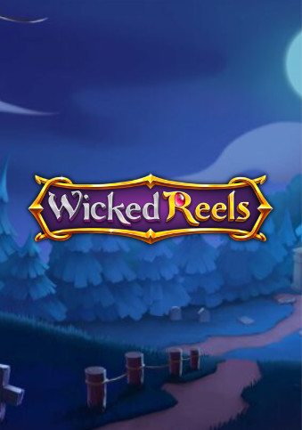 Wicked Reels